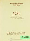 Acme-Acme Welding AR AP S-N 13766 Operations and Parts Manual-AP-AR-01